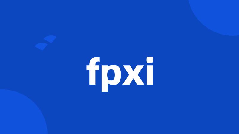 fpxi