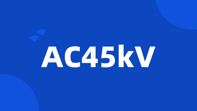 AC45kV