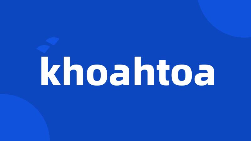 khoahtoa