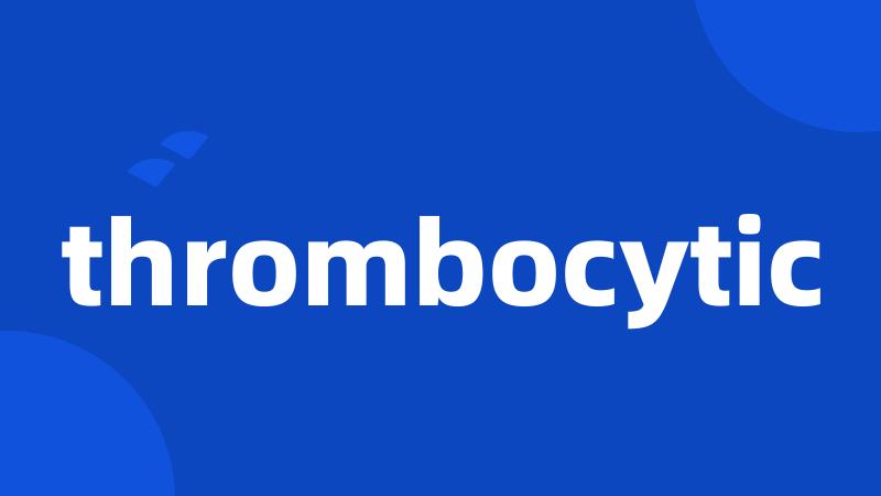 thrombocytic