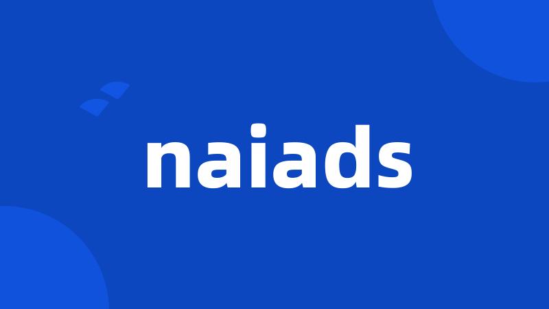 naiads