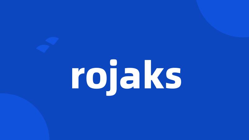 rojaks