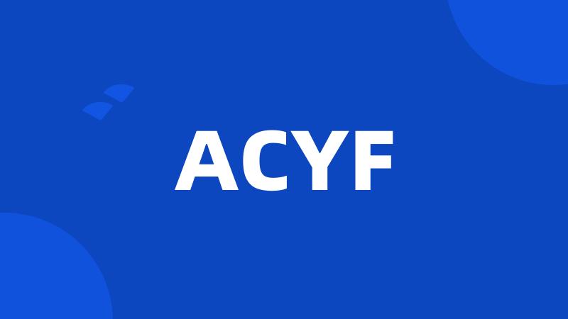 ACYF