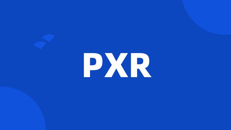 PXR