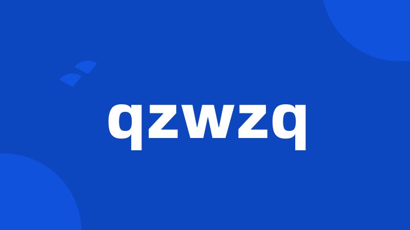 qzwzq