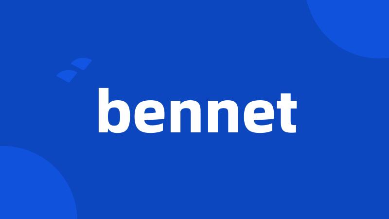 bennet