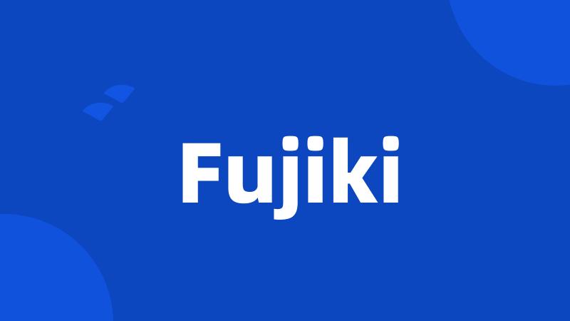 Fujiki