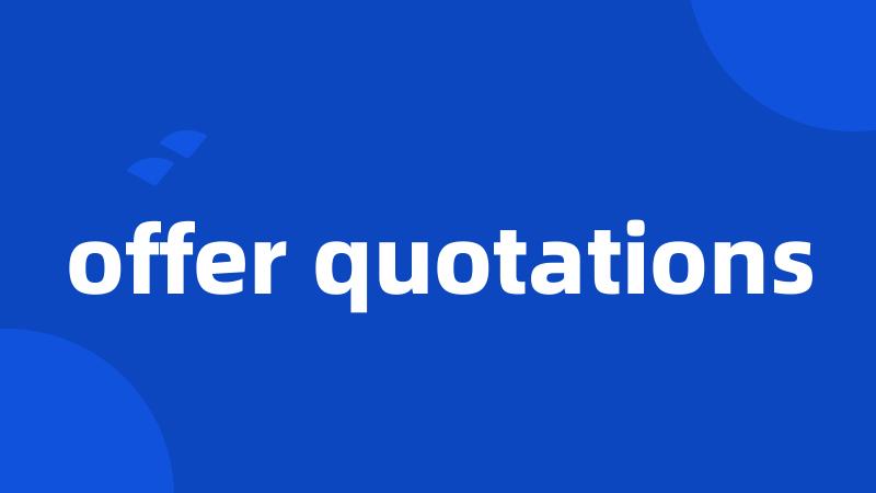 offer quotations