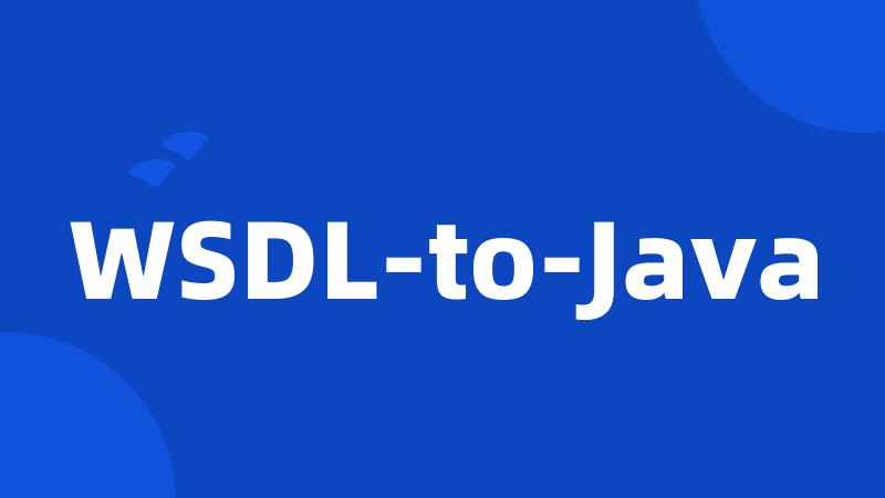 WSDL-to-Java