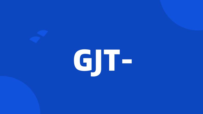 GJT-