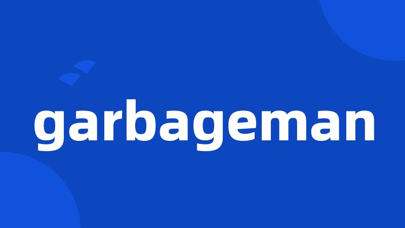 garbageman