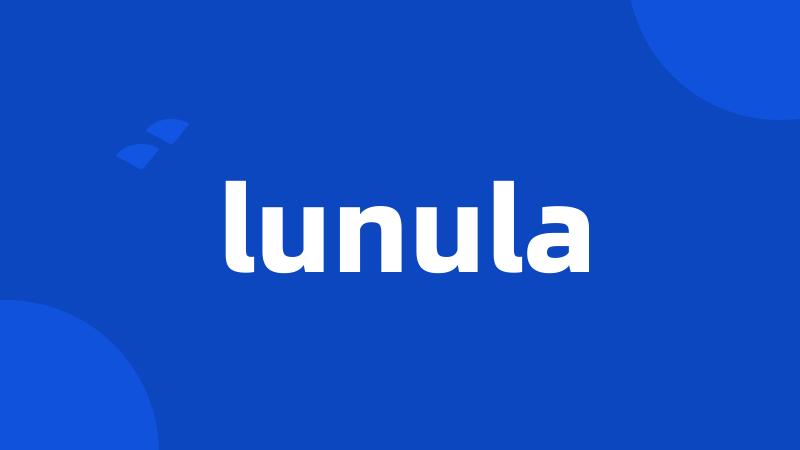 lunula