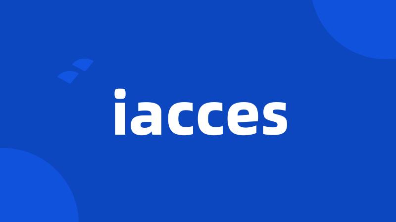 iacces