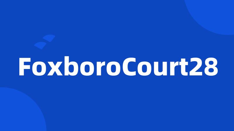 FoxboroCourt28