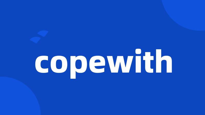 copewith