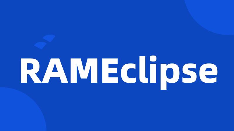 RAMEclipse