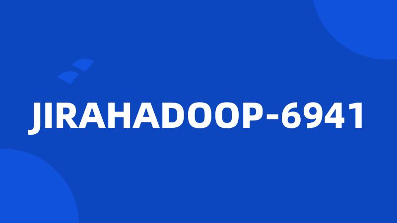 JIRAHADOOP-6941