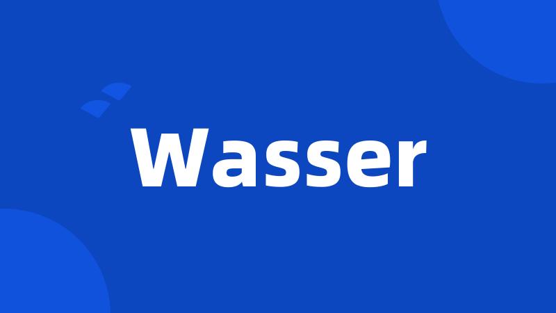 Wasser