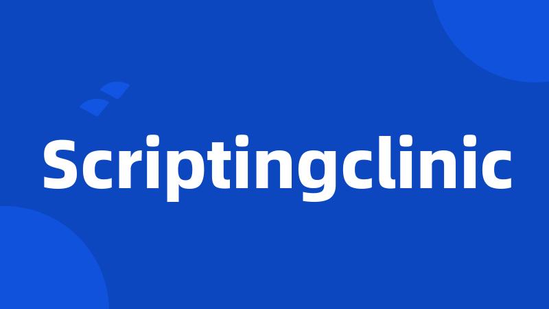 Scriptingclinic