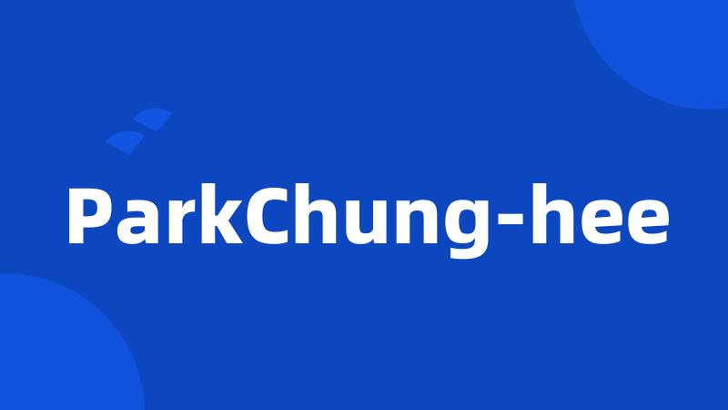 ParkChung-hee