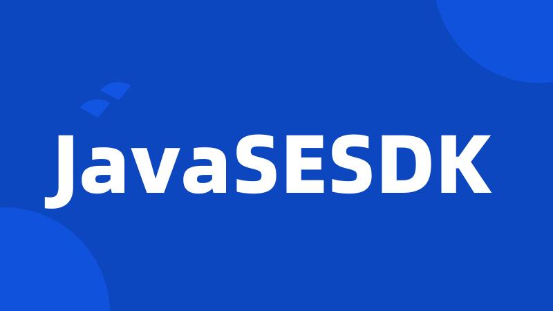 JavaSESDK