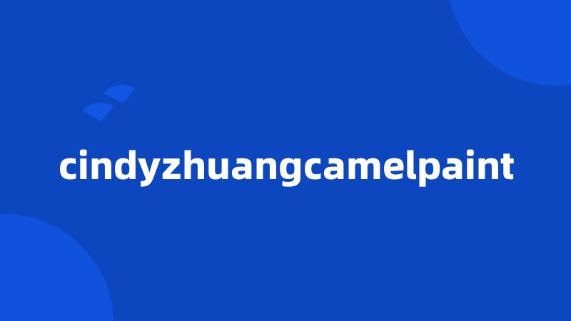 cindyzhuangcamelpaint