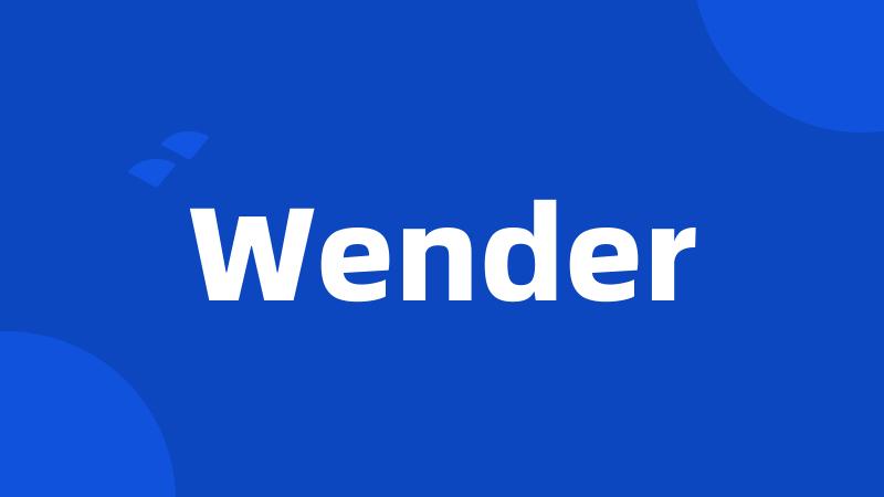 Wender