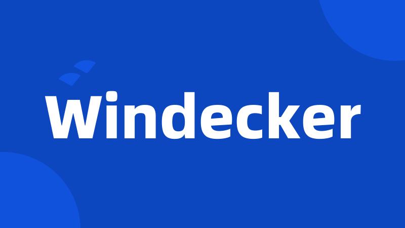 Windecker