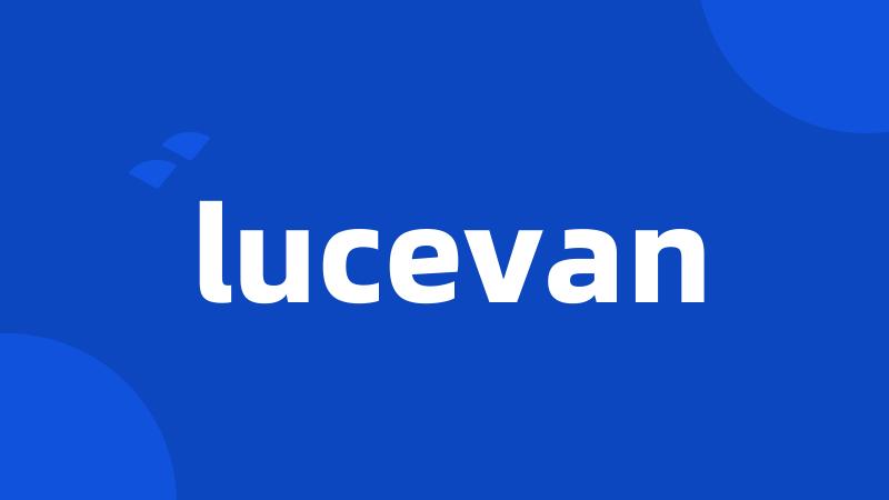 lucevan