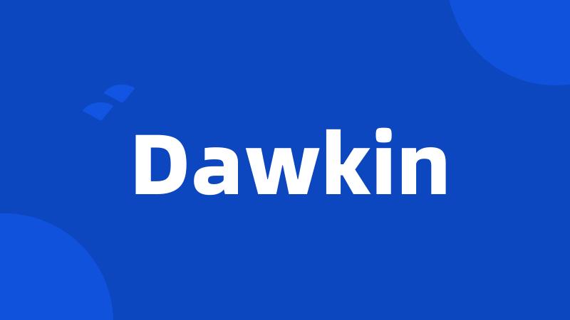 Dawkin