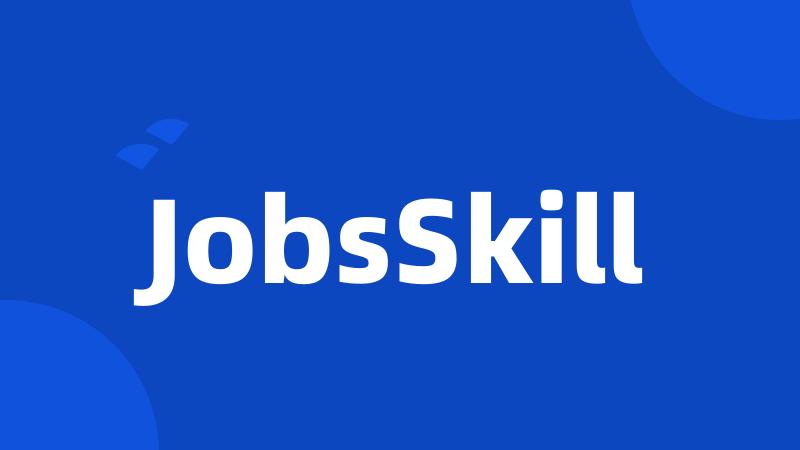 JobsSkill