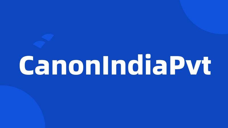 CanonIndiaPvt