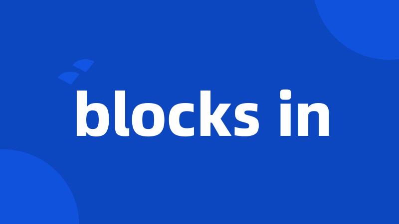 blocks in