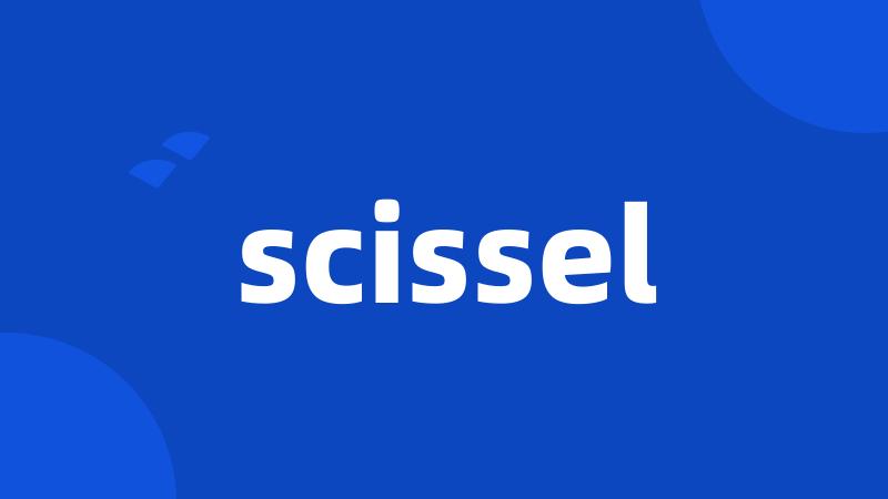 scissel