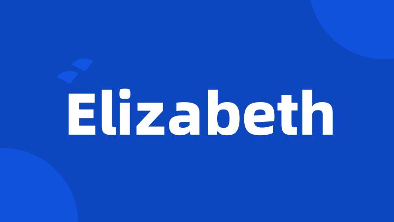 Elizabeth