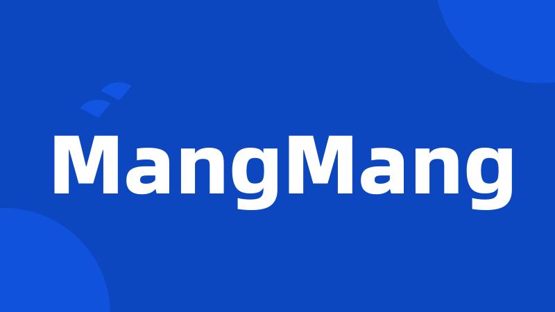 MangMang