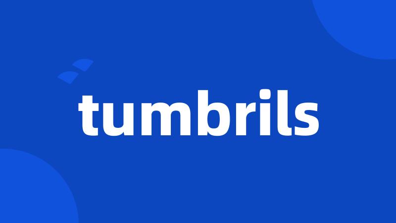 tumbrils