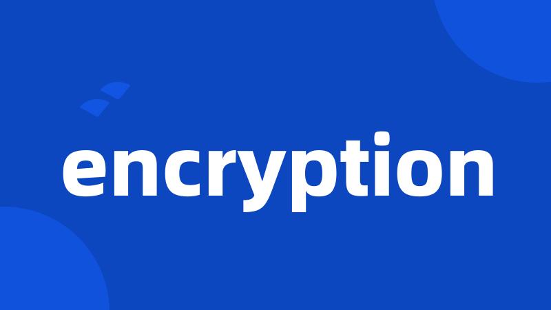 encryption