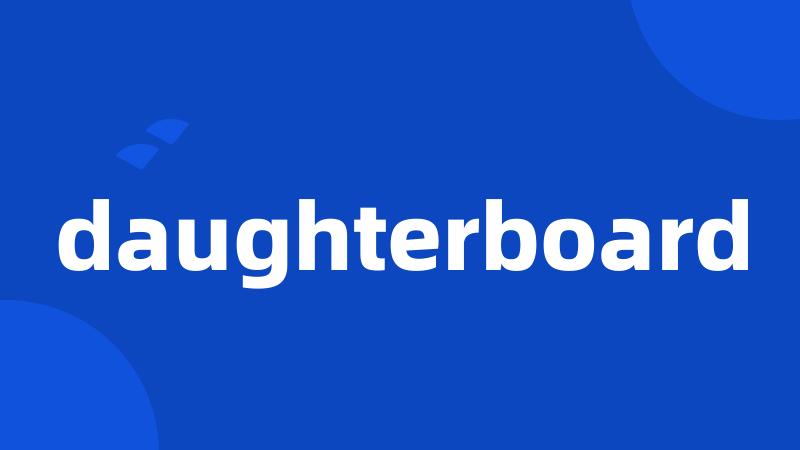 daughterboard