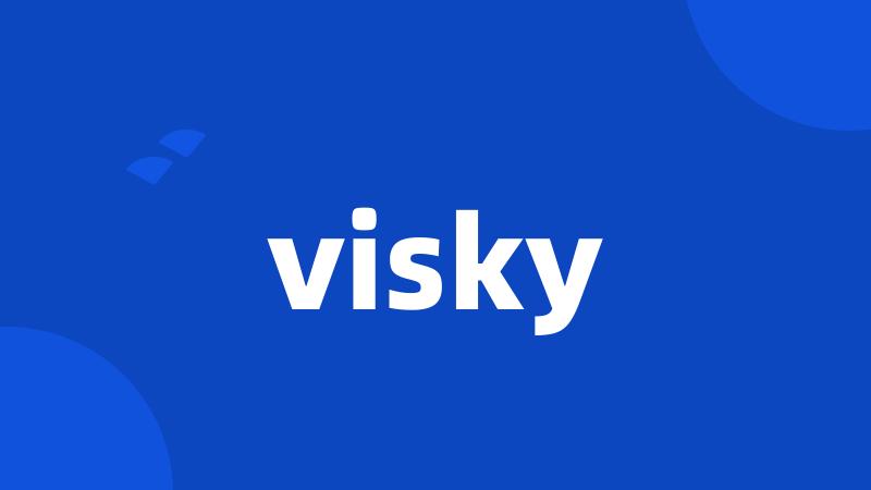 visky