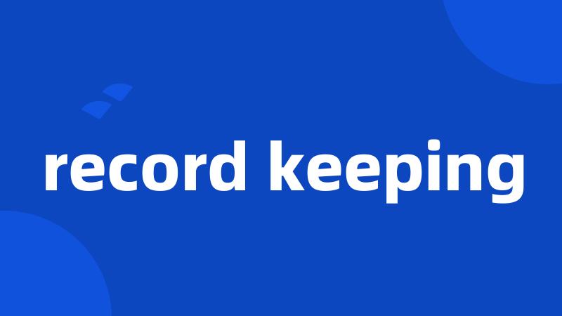 record keeping