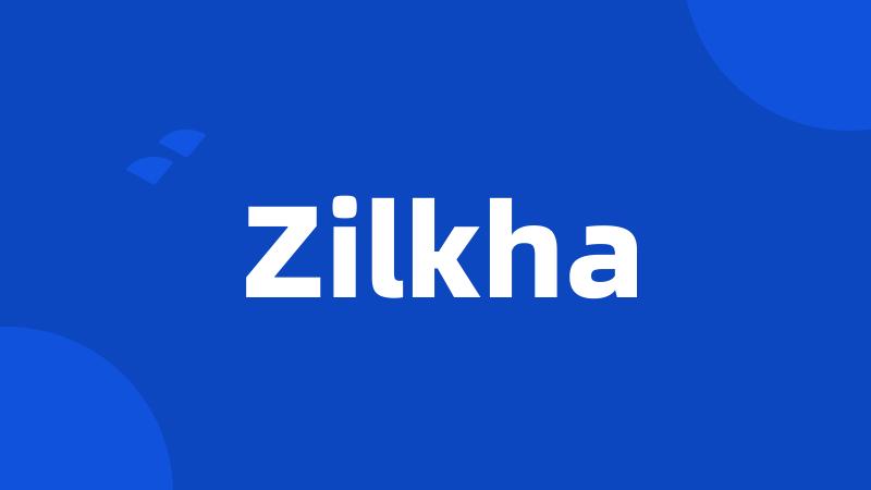 Zilkha