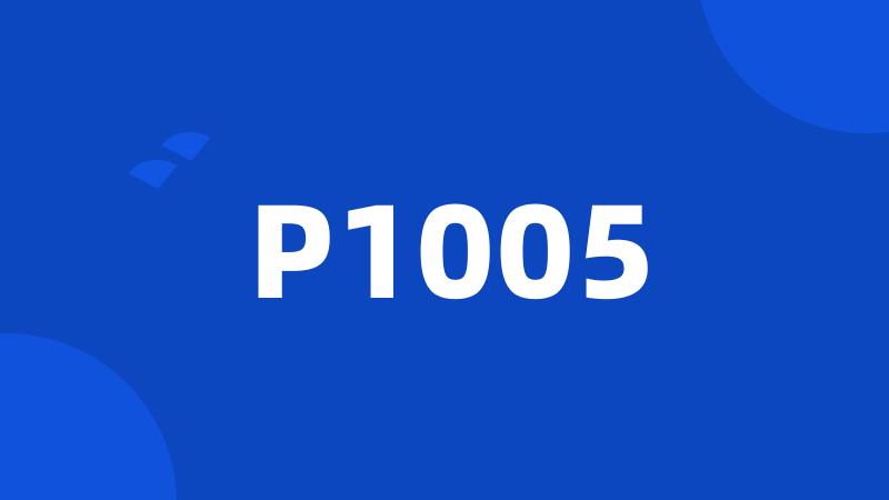 P1005