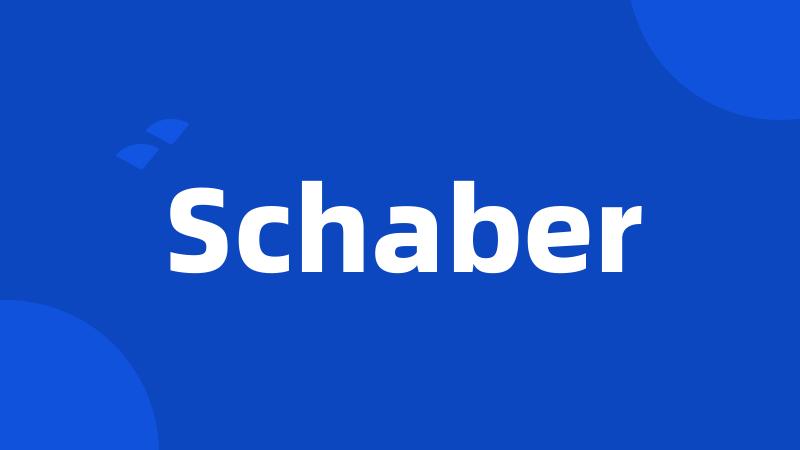 Schaber