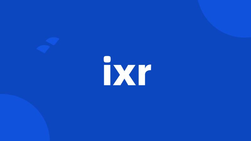 ixr