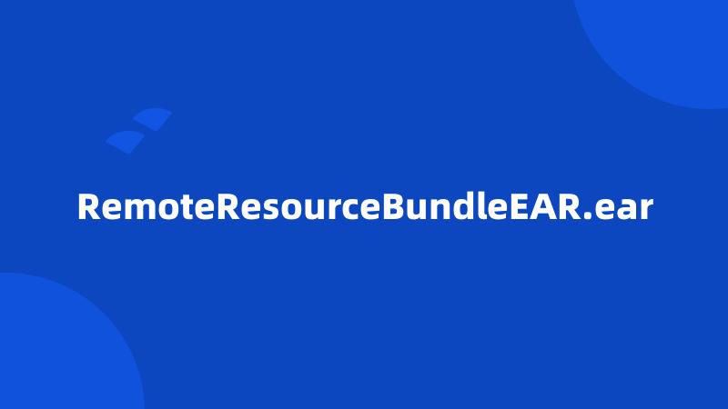 RemoteResourceBundleEAR.ear