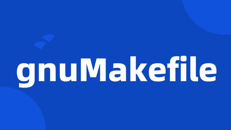 gnuMakefile