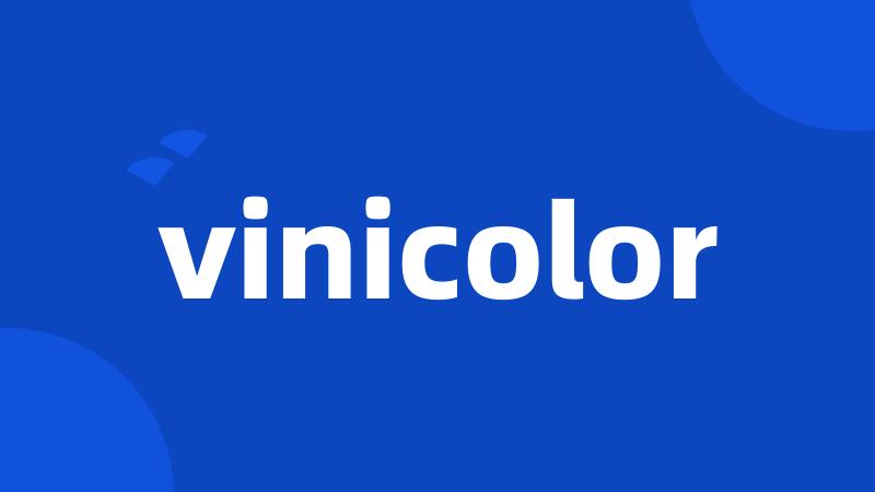 vinicolor