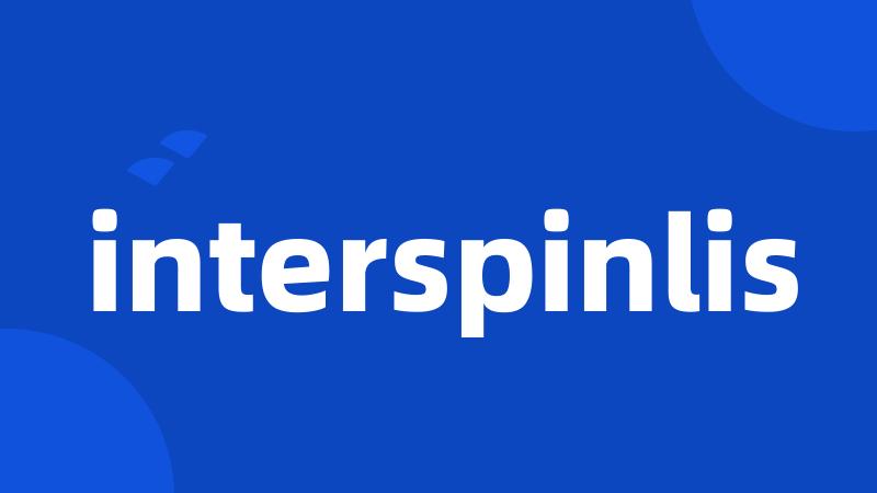 interspinlis