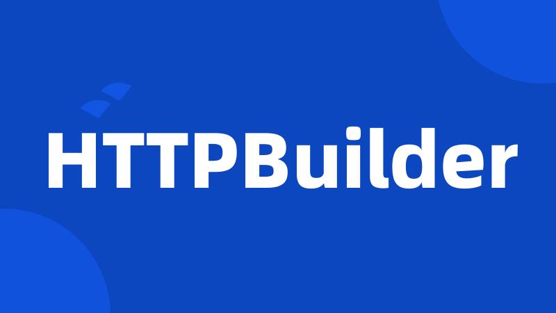 HTTPBuilder